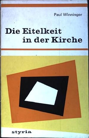 Seller image for Die Eitelkeit in der Kirche for sale by books4less (Versandantiquariat Petra Gros GmbH & Co. KG)