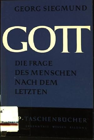 Bild des Verkufers fr Gott: Die Frage des Menschen nach dem Letzten (Nr. 367) Dalp-Taschenbcher zum Verkauf von books4less (Versandantiquariat Petra Gros GmbH & Co. KG)