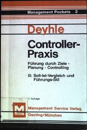 Seller image for Controller-Praxis; Bd. 2: Soll-Ist-Vergleich und Fhrungs-Stil. Management pockets; 2 for sale by books4less (Versandantiquariat Petra Gros GmbH & Co. KG)