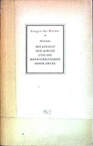 Bild des Verkufers fr Die Einheit der Kirche und die Mannigfaltigkeit ihrer mter Zeugen der Worte zum Verkauf von books4less (Versandantiquariat Petra Gros GmbH & Co. KG)