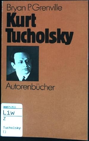 Seller image for Kurt Tucholsky. Autorenbcher ; 36 for sale by books4less (Versandantiquariat Petra Gros GmbH & Co. KG)