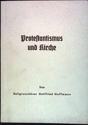 Bild des Verkufers fr Protestantismus und Kirche zum Verkauf von books4less (Versandantiquariat Petra Gros GmbH & Co. KG)