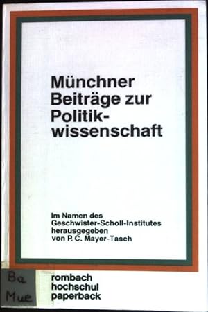 Image du vendeur pour Mnchner Beitrge zur Politikwissenschaft Rombach-Hochschul-Paperback; Bd. 96 mis en vente par books4less (Versandantiquariat Petra Gros GmbH & Co. KG)