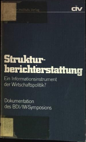 Bild des Verkufers fr Strukturberichterstattung : Ein Informationsinstrument der Wirtschaftspolitik? zum Verkauf von books4less (Versandantiquariat Petra Gros GmbH & Co. KG)