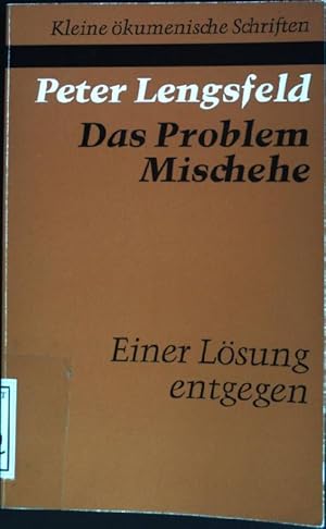 Bild des Verkufers fr Das Problem Mischehe: Einer Lsung entgegen zum Verkauf von books4less (Versandantiquariat Petra Gros GmbH & Co. KG)