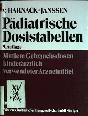 Imagen del vendedor de Pdiatrische Dosistabellen : Mittlere Gebrauchsdosen kinderrztlich verwendeter Arzneimittel a la venta por books4less (Versandantiquariat Petra Gros GmbH & Co. KG)