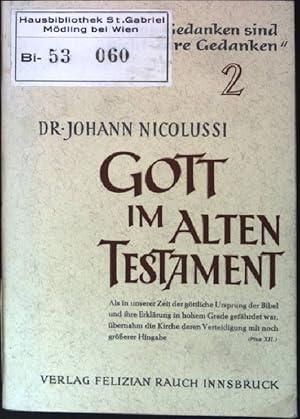 Seller image for Gott im Alten Testament Meine Gedanken sind nicht eure Gedanken; Bd. 2 for sale by books4less (Versandantiquariat Petra Gros GmbH & Co. KG)