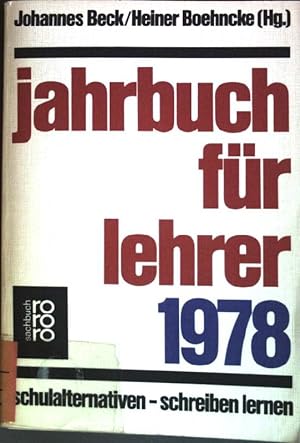 Seller image for Jahrbuch fr Lehrer 1978: Unterrichtsarbeit, Schulalternativen. (Nr. 7103) rororo-Sachbuch for sale by books4less (Versandantiquariat Petra Gros GmbH & Co. KG)