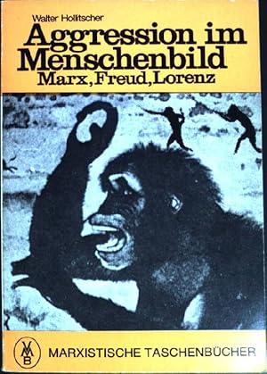 Bild des Verkufers fr Aggression im Menschenbild, Marx,Freud Lorenz. zum Verkauf von books4less (Versandantiquariat Petra Gros GmbH & Co. KG)