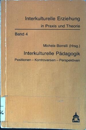 Seller image for Migration und Integration. Interkulturelle Erziehung in Praxis und Theorie ; Bd. 3 for sale by books4less (Versandantiquariat Petra Gros GmbH & Co. KG)