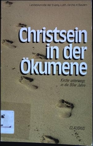 Bild des Verkufers fr Christsein in der kumene : Kirche unterwegs in die 90er Jahre. zum Verkauf von books4less (Versandantiquariat Petra Gros GmbH & Co. KG)