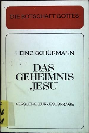 Bild des Verkufers fr Das Geheimnis Jesu: Versuche zur Jesusfrage zum Verkauf von books4less (Versandantiquariat Petra Gros GmbH & Co. KG)