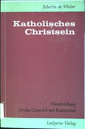 Seller image for Katholisches Christsein for sale by books4less (Versandantiquariat Petra Gros GmbH & Co. KG)