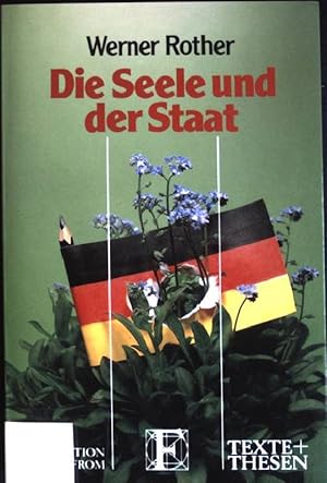 Seller image for Die Seele und der Staat. (Nr. 218) Texte + Thesen for sale by books4less (Versandantiquariat Petra Gros GmbH & Co. KG)