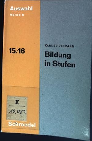 Imagen del vendedor de Bildung in Stufen Auswahl ; 15/16 a la venta por books4less (Versandantiquariat Petra Gros GmbH & Co. KG)