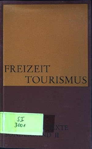 Bild des Verkufers fr Freizeittourismus: Sozialethische Aspekte Tutzinger Texte, Sonderband II zum Verkauf von books4less (Versandantiquariat Petra Gros GmbH & Co. KG)