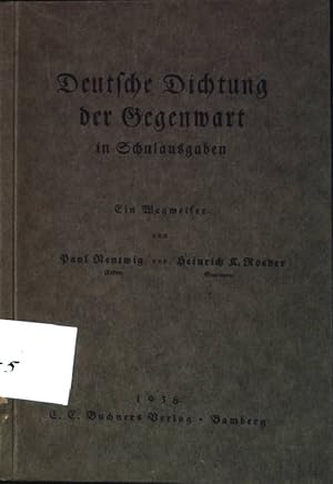 Bild des Verkufers fr Deutsche Dichtung der Gegenwart in Schulausgaben zum Verkauf von books4less (Versandantiquariat Petra Gros GmbH & Co. KG)