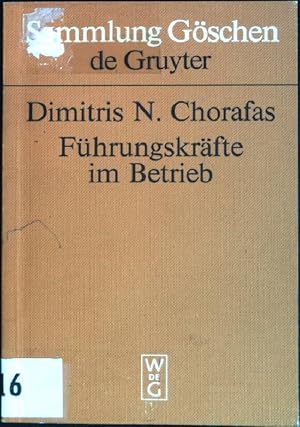 Bild des Verkufers fr Fhrungskrfte im Betrieb : Planung, Einsatz, Entwicklung. (Nr. 7015) Sammlung Gschen zum Verkauf von books4less (Versandantiquariat Petra Gros GmbH & Co. KG)