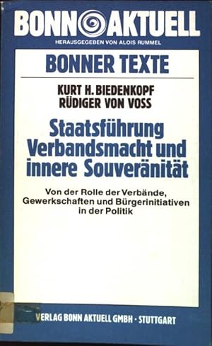 Staatsführung, Verbandsmacht und innere Souveränität: Von der Rolle der Verbände, Gewerkschaften ...