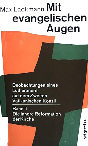 Seller image for Mit evangelischen Augen; Band II: Die innere Reformation der Kirche for sale by books4less (Versandantiquariat Petra Gros GmbH & Co. KG)