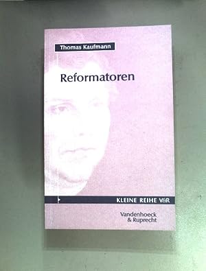 Bild des Verkufers fr Reformatoren. (Nr. 4004) Kleine Reihe V & R zum Verkauf von books4less (Versandantiquariat Petra Gros GmbH & Co. KG)
