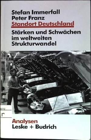 Bild des Verkufers fr Standort Deutschland in der Bewhrungsprobe: Seine Strken und Schwchen im weltweiten Strukturwandel. Analysen zum Verkauf von books4less (Versandantiquariat Petra Gros GmbH & Co. KG)