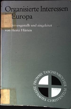 Bild des Verkufers fr Organisierte Interessen in Europa (Nr. 46) Zeitnahes Christentum zum Verkauf von books4less (Versandantiquariat Petra Gros GmbH & Co. KG)