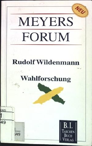 Bild des Verkufers fr Wahlforschung. (Nr. 2) Meyers Forum zum Verkauf von books4less (Versandantiquariat Petra Gros GmbH & Co. KG)