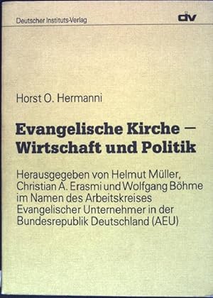 Seller image for Evangelische Kirche - Wirtschaft und Politik : Zwischen Konsens und Dissens. for sale by books4less (Versandantiquariat Petra Gros GmbH & Co. KG)