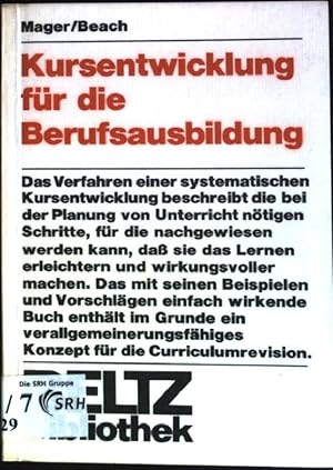 Bild des Verkufers fr Kursentwicklung fr die Berufsausbildung. (Nr. 19) Beltz-Bibliothek zum Verkauf von books4less (Versandantiquariat Petra Gros GmbH & Co. KG)