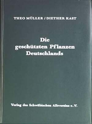 Imagen del vendedor de Die geschtzten Pflanzen Deutschlands a la venta por books4less (Versandantiquariat Petra Gros GmbH & Co. KG)