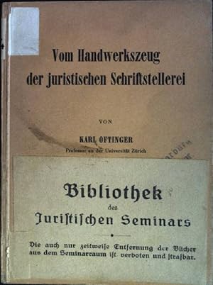 Image du vendeur pour Vom Handwerkzeug der juristischen Schriftstellerei mis en vente par books4less (Versandantiquariat Petra Gros GmbH & Co. KG)