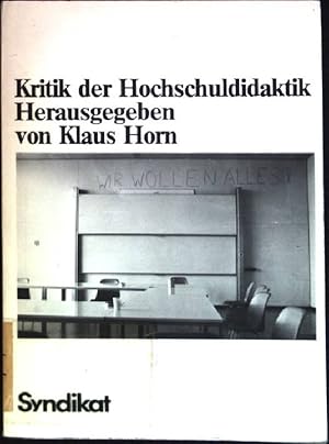Bild des Verkufers fr Kritik der Hochschuldidaktik. zum Verkauf von books4less (Versandantiquariat Petra Gros GmbH & Co. KG)