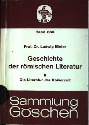 Seller image for Geschichte der rmischen Literatur II: Die Literatur der Kaiserzeit (Nr. 866) Sammlung Gschen for sale by books4less (Versandantiquariat Petra Gros GmbH & Co. KG)