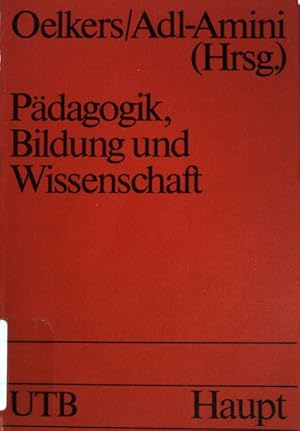 Bild des Verkufers fr Pdagogik, Bildung und Wissenschaft. Zur Grundlegung der geisteswissenschaftlichen Pdagogik. (Nr.1086) UTB. zum Verkauf von books4less (Versandantiquariat Petra Gros GmbH & Co. KG)