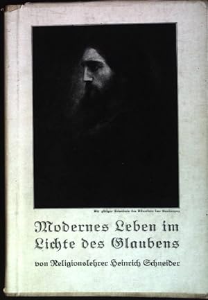 Bild des Verkufers fr Modernes Leben im Lichte des Glaubens zum Verkauf von books4less (Versandantiquariat Petra Gros GmbH & Co. KG)