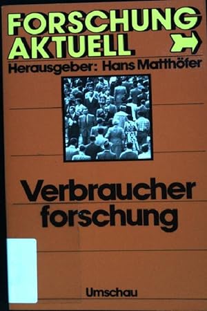 Seller image for Verbraucherforschung. Forschung aktuell for sale by books4less (Versandantiquariat Petra Gros GmbH & Co. KG)