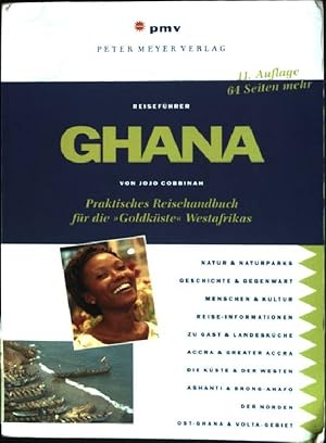 Seller image for Ghana : Praktisches Reisehandbuch fr die "Goldkste" Westafrikas. Peter-Meyer-Reisefhrer for sale by books4less (Versandantiquariat Petra Gros GmbH & Co. KG)