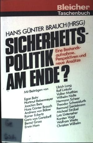 Image du vendeur pour Sicherheitspolitik am Ende? : Eine Bestandsaufnahme, Perspektiven und neue Anstze. mis en vente par books4less (Versandantiquariat Petra Gros GmbH & Co. KG)