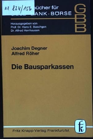 Imagen del vendedor de Die Bausparkassen. (Nr. 5) Taschenbcher fr Geld, Bank und Brse a la venta por books4less (Versandantiquariat Petra Gros GmbH & Co. KG)