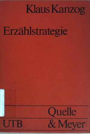 Bild des Verkufers fr Erzhlstrategie. Eine Einfhrung in die Normeinbung des Erzhlens (Nr. 495) UTB zum Verkauf von books4less (Versandantiquariat Petra Gros GmbH & Co. KG)