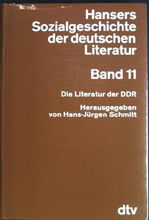 Hansers Sozialgeschichte der deutschen Literatur vom 16. Jahrhundert bis zur Gegenwart; Bd. 11: D...