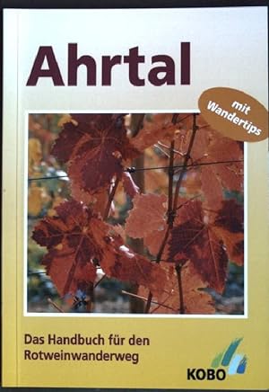 Seller image for Ahrtal : Ein Wanderfhrer for sale by books4less (Versandantiquariat Petra Gros GmbH & Co. KG)