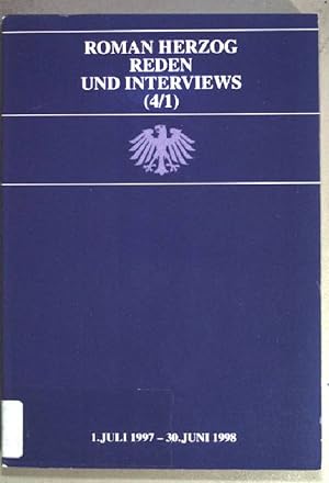 Bild des Verkufers fr Reden und Interviews (4/1) - 1. Juli 1997 - 30. Juni 1998. zum Verkauf von books4less (Versandantiquariat Petra Gros GmbH & Co. KG)