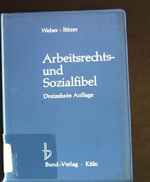 Image du vendeur pour Arbeitsrechts- und Sozialfibel. mis en vente par books4less (Versandantiquariat Petra Gros GmbH & Co. KG)