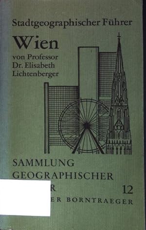 Immagine del venditore per Stadtgeographischer Fhrer Wien. Sammlung geographischer Fhrer ; Bd. 12 venduto da books4less (Versandantiquariat Petra Gros GmbH & Co. KG)