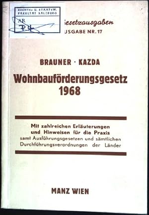 Imagen del vendedor de Das Wohnbaufrderungsgesetz 1968 Manzsche Gesetzausgaben, Nr. 17 a la venta por books4less (Versandantiquariat Petra Gros GmbH & Co. KG)