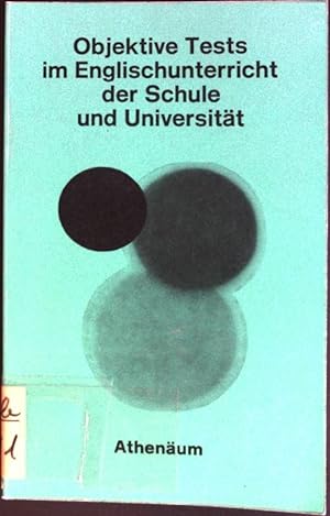 Seller image for Objektive Tests im Englischunterricht der Schule und Universitt Schwerpunkte Anglistik; 4 for sale by books4less (Versandantiquariat Petra Gros GmbH & Co. KG)
