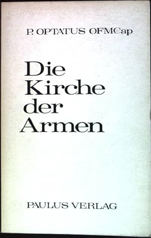 Seller image for Die Kirche der Armen for sale by books4less (Versandantiquariat Petra Gros GmbH & Co. KG)