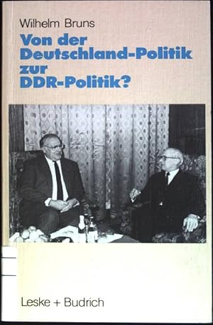 Bild des Verkufers fr Von der Deutschlandpolitik zur DDR-Politik : Prmissen - Probleme - Perspektiven. zum Verkauf von books4less (Versandantiquariat Petra Gros GmbH & Co. KG)